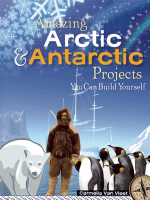 cover image of Amazing Arctic and Antarctic Projects